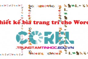 Thiết kế bìa cho Word bằng Corel