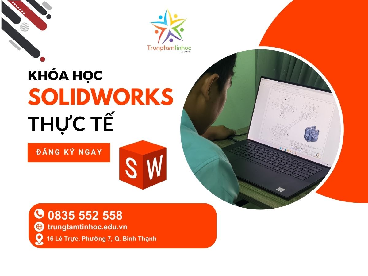 Khóa Học SolidWorks Thực Tế Ứng Dụng