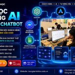 Khóa Học Ứng Dụng AI Xây Dựng ChatBot
